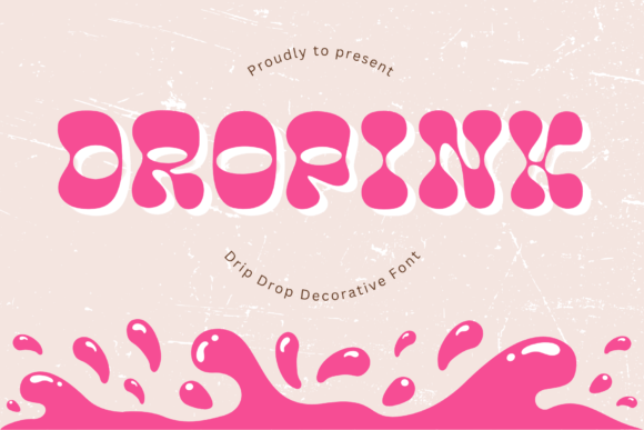 Dropink: A Playful Decorative Font for Makers and Creative Sellers