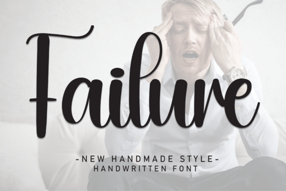 Failure: A Sweet Handwritten Font for Crafters and Makers