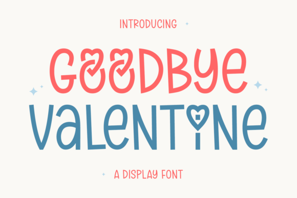 Goodbye Valentine: A Romantic Display Font for Crafters & Makers