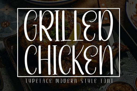 Grilled Chicken: A Sweet Handwritten Font for Modern Web Design
