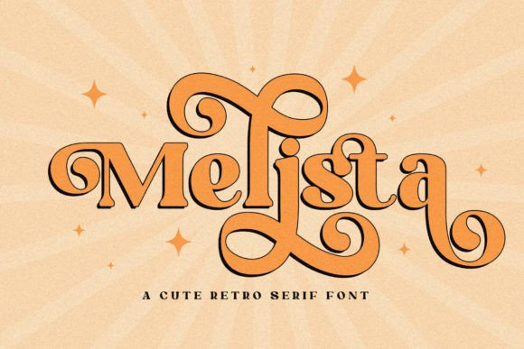 Melista: A Playful Serif Font for Crafters and Product Designers